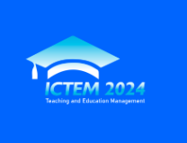 2024 5th International Conference on Teaching and Education Management (ICTEM 2024)
