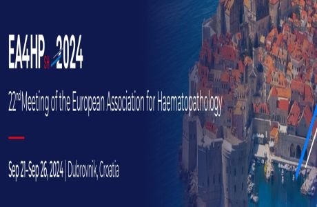 EA4HP – 22nd Meeting of the European Association for Haematopathology, Dubrovnik, 21-26 Sep 2024 EA4HP – 22nd Meeting of the European Association for Haematopathology, Dubrovnik, 21-26 Sep 2024