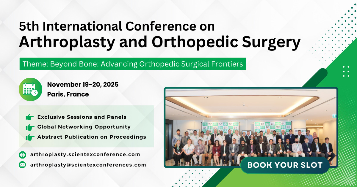 5th International Conference on Arthroplasty and Orthopedic Surgery